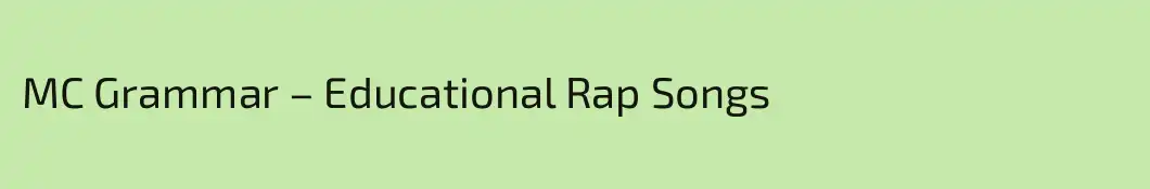 MC Grammar – Educational Rap Songs